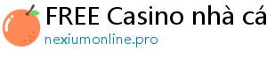 FREE Casino nhà cái new88