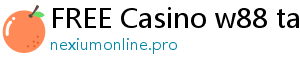 FREE Casino w88 tang 50k